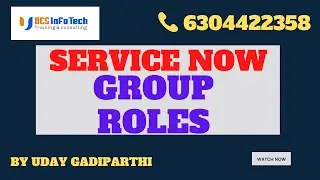Group Roles table in Service Now explained in detail by Uday Gadiparthi .Contact us at 6304422358