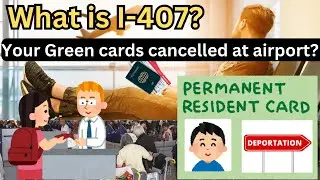 CBP Officers in airport Forcing Green Card Holders to Sign I-407 #trump