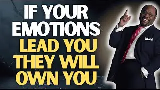 7 KINGDOM RULES to CONTROL YOUR EMOTIONS | MYLES MUNROE on MIND RENEWAL & DOMINION