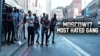 Why Moscow17 is the Most Hated Gang