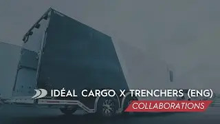 Id&eacute;al Cargo x Trenchers (ENG)