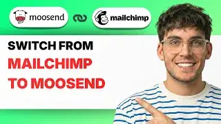 How to Switch From Mailchimp to Moosend [2026 Full Guide]