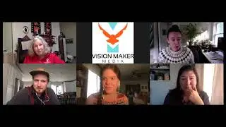Activism Panel (Vision Maker Film Festival Online)