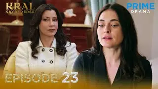 Turkish Drama in Urdu | Kral Kaybederse Episode 23 | Prime Drama