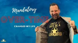 Mandatory Overtime Changed My Life