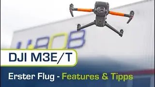 Erster Flug mit der Mavic 3 E/T - was kann die DROHNE?