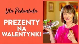 Prezenty na Walentynki ❤️ DIY i nie tylko! | Ula Pedantula #180