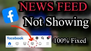 Facebook Par News Feed Show Nahi Horha 2024 | Facebook News Feed Not Showing Problem Solved 2024