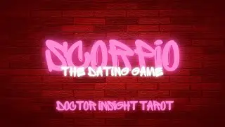 Скорпион: Игра в свидания | Таро от Doctor Insight