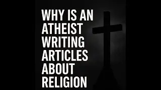 Why I write about Religion