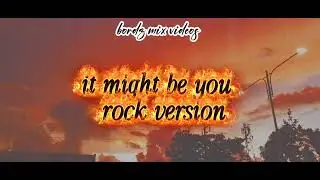 It might be you - rock version 