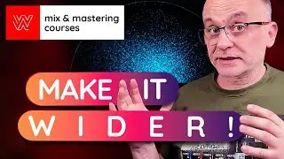 STEREO WIDENING: Make Your Mix BIG AND IMMERSIVE