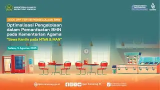 Kick off Tertib Pengelolaan BMN kemenag - Diklat PKA LAN 2025
