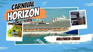 Carnival Horizon Cruise Honest Review
