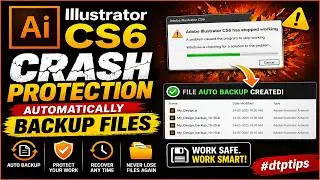 Illustrator CS6 Crash Protection - Automatically Backup Files in #Adobe #Illustrator CS6 #dtptips