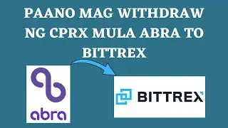 How to withdraw/transfer CPRX | ABRA to BITTREX