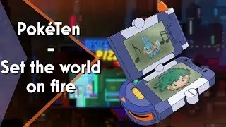 Pok&eacute;Ten - Set the World on Fire (NoCopyright Moviescore)