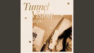 Tunnel Vision