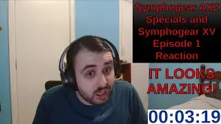 The Best Transformation! | Symphogear AXZ Specials & Symphogear XV Episode 1 Reaction | ANIME