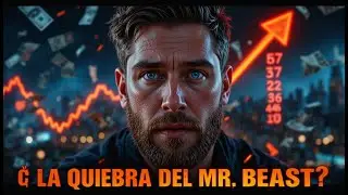 ¿El Mr Beast se ha quedado sin dinero?  | ¡Descubre qué está pasando! |  Historia Financiera