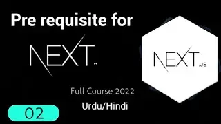 What Need to Learn before Next JS? | Next JS Course 2022 (Urdu/Hindi)