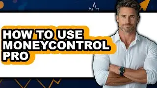 How to Use Moneycontrol Pro (only Way)