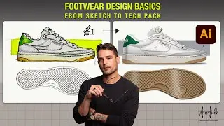 How to Design a Sneaker &mdash; From Sketch to Tech Pack (Full Professional Process)