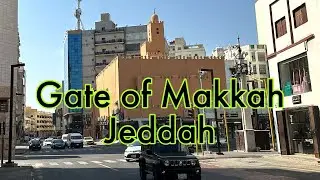 Bab Makkah Jeddah || old Jeddah city Bab Makkah @markajourney