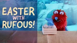 Easter Adventure with Rufous! Learning colors and numbers.