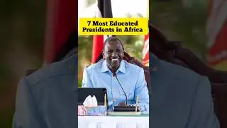The Most Educated Presidents in Africa 2025 #shorts #shortsfeed #africa