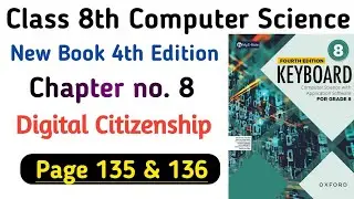 Chapter 8 Oxford Syllabus Keyboard Class 8 Edition 4 | Digital Citizenship | Computer Studies SNC