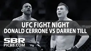 UFC Fight Night 118 Picks | Darren Till vs Donald Cerrone