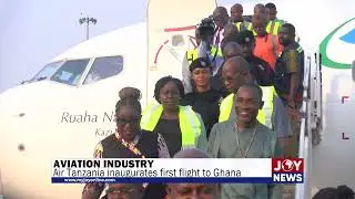 Aviation industry: Air Tanzania inaugurates first flight to Ghana. #JoyNews