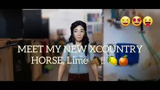 Meet My New Cross-Country Horse, Lime! 🐴🍋😝