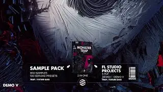 MONSTER TRAP - Sample Pack || Serum2 Presets || FLP - [Trap Nation/City Style]