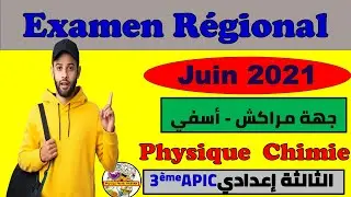 Examen Régional 3AC physique 2021 تصحيح إمتحان الجهوي جهة  مراكش - أسفي  دورة