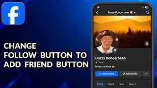 How To Change Follow Button To Add Friend Button On Facebook Profile
