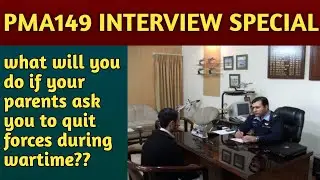 What will you do if your parents ask you to quit forces in wartime | Pakistan army initial interview