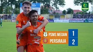 Highlights PSMS Medan 1-2 Persiraja | Laskar Rencong Kembali Petik Kemenangan Tandang