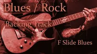 Blues Rock Backing Track || F Slide Blues ||