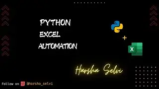 Python for Excel Automation Course for Beginners | Tamil | HarshaSelvi