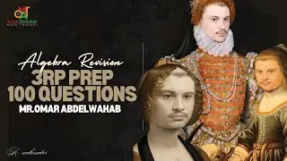 Final revision prep 3 algebra المراجعة النهائية للصف الثالث الإعدادي 