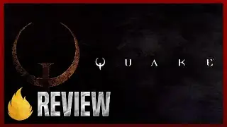 You Should Play: Quake (Review)
