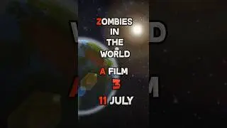 Zombies in the world 3: announcement
