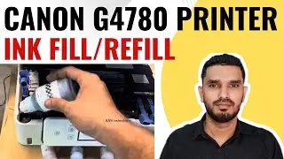 Canon G4780 Printer Ink Refill  ll How To Fill Ink In Canon G4780 Printer  ll Step-by-Step Guide