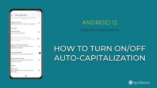 How to Turn On/Off Auto-capitalization [Android 12]