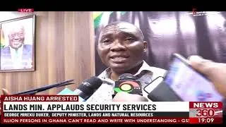 Aisha Huang Saga: Land minister applauds security services for arresting Aisha Huang