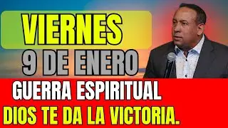 GUERRA ESPIRITUAL / DIOSTE DA LA BICTORIA HOY VIERNES 9 2026