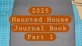Haunted House Journal Book 2025 Part 1