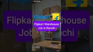 Packing Job Ranchi | Flipkart Warehouse Job | Job in Ranchi | Ranchi Jobs #ranchi #jharkhand #job